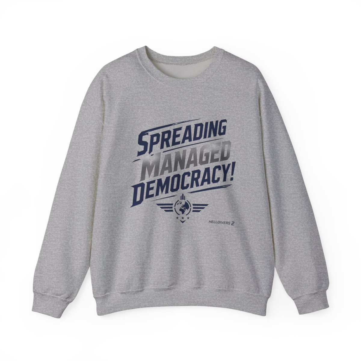 Helldivers 2 "Spreading Managed Democracy!" Crewneck