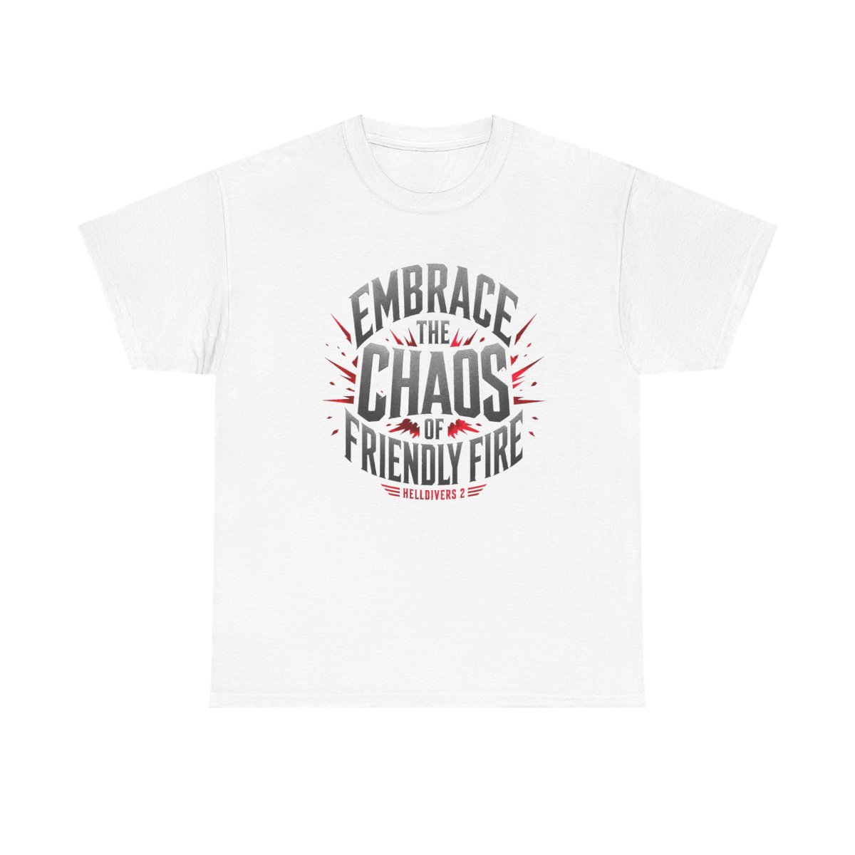 Helldivers 2 "Embrace the Chaos of Friendly Fire" Unisex Tee
