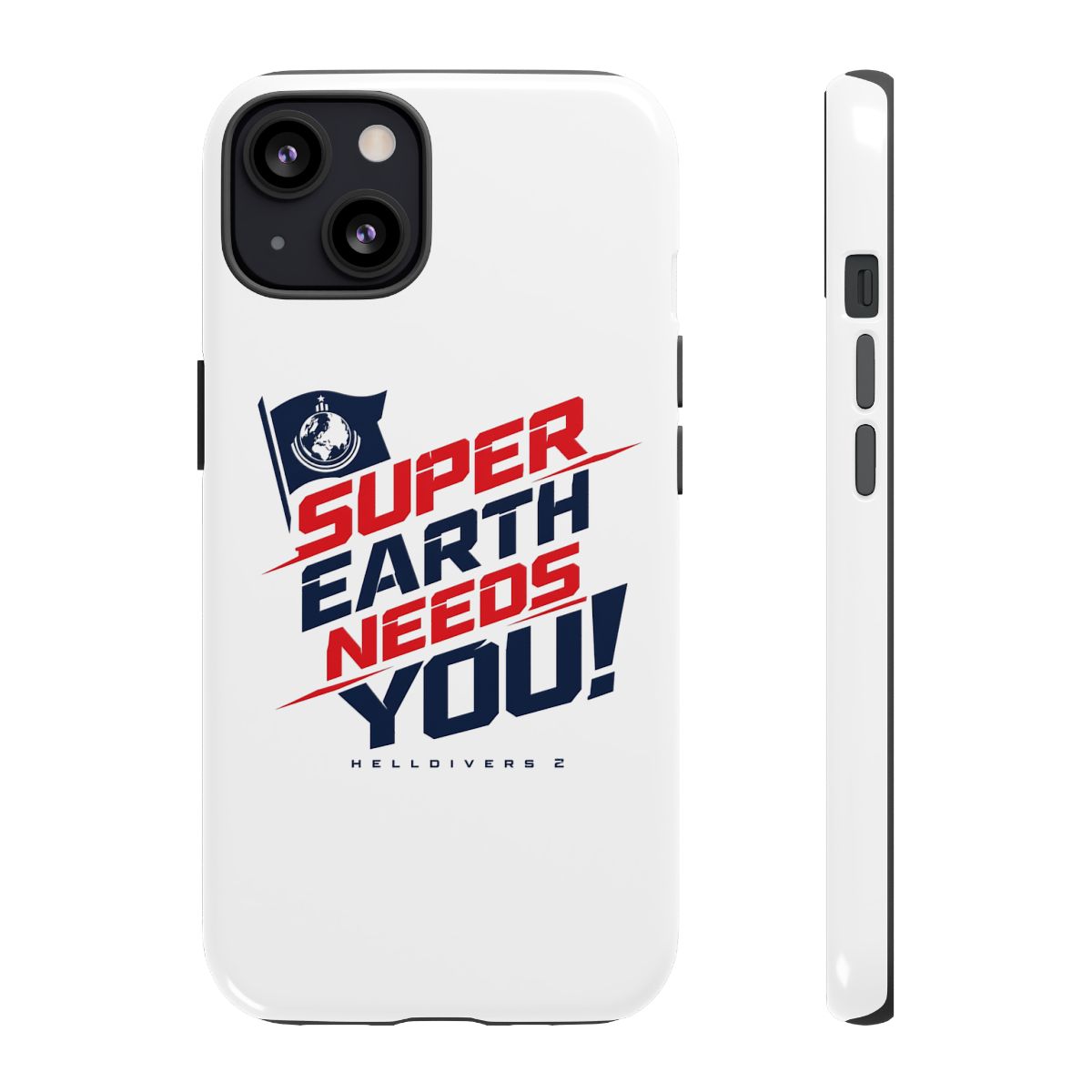 Helldivers 2 "Super Earth Needs You!" Phone Case